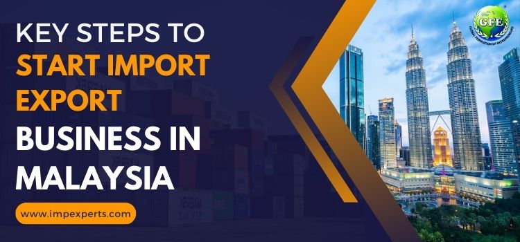 Import Export Business in Malaysia