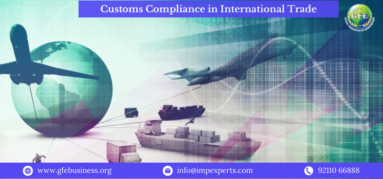 Customs Compliance in International Trade