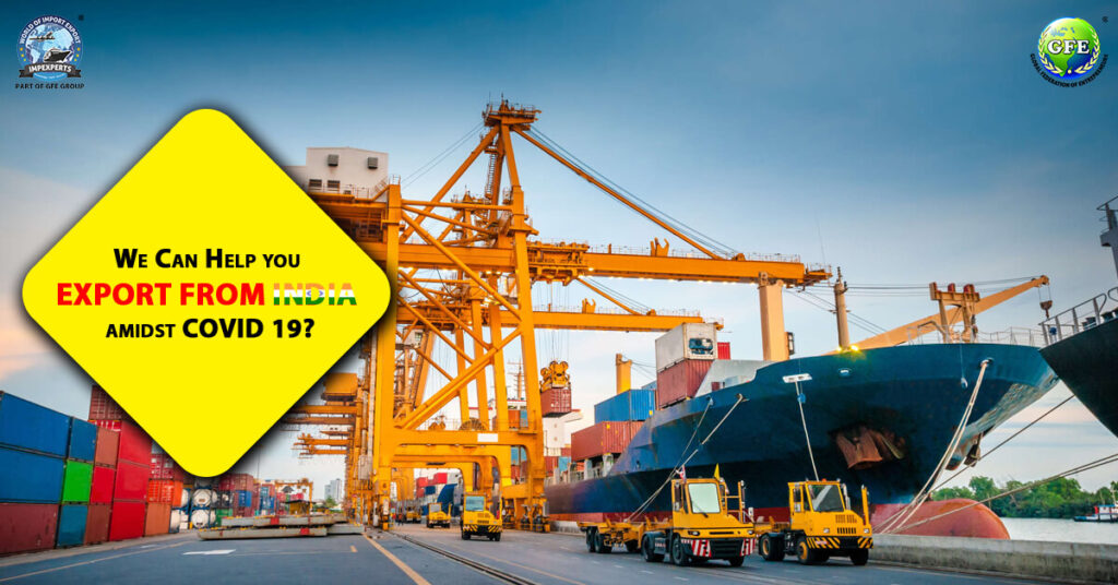 We Can Help you Export from India amidst COVID 19?