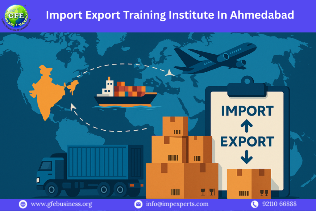 Import Export Training Institute in Ahmedabad