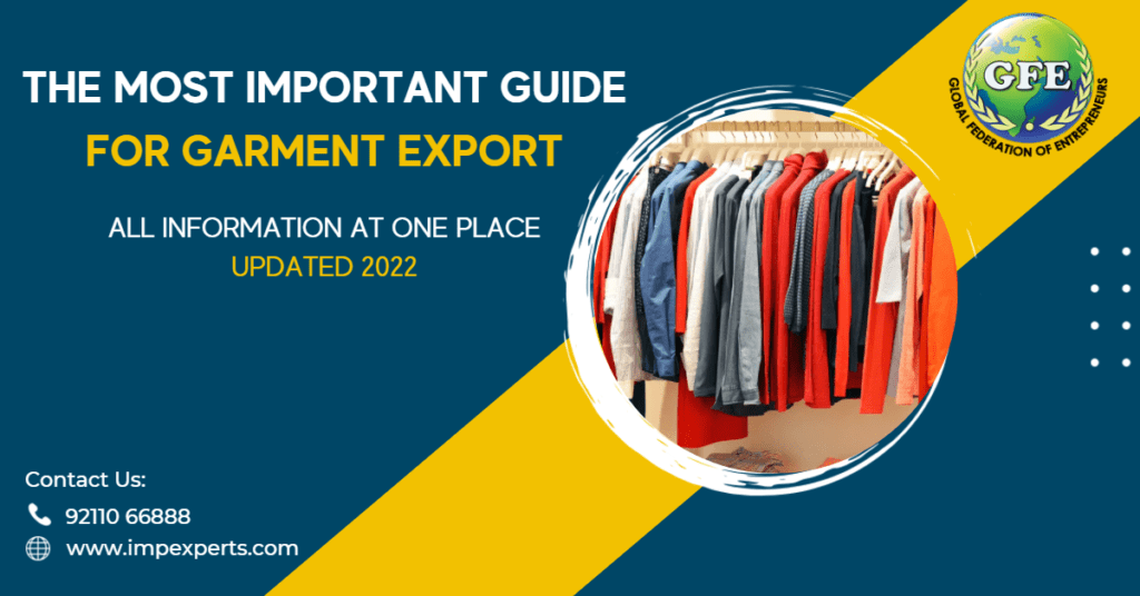 The Most Important Guide for Garment Export | All Information at One Place | Updated 2022