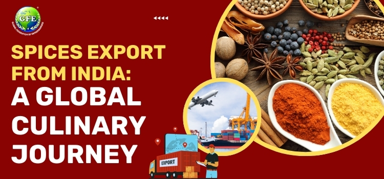 Spices Export from India: A Comprehensive Guide
