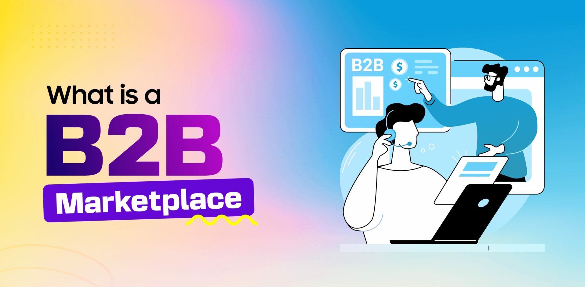 B2B Marketplace Guide: Meaning, Benefits & Growth Strategies