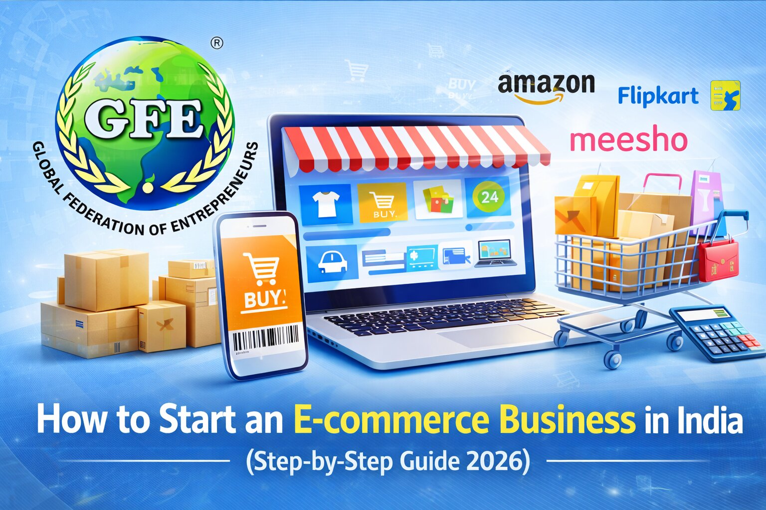 How to Start an E-commerce Business in India 2026