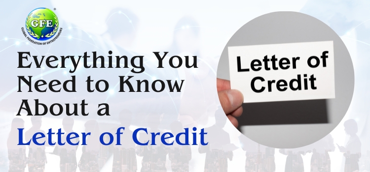 Everything You Need to Know About a Letter of Credit, How it Works, and More