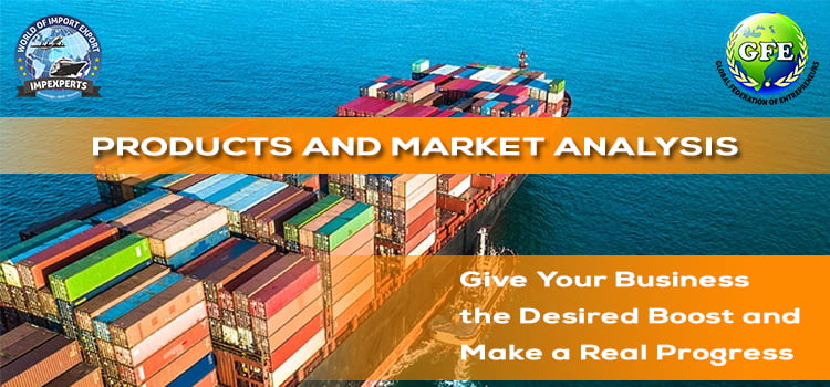 Products and Market Analysis: Give Your Business the Desired Boost and Make a Real Progress